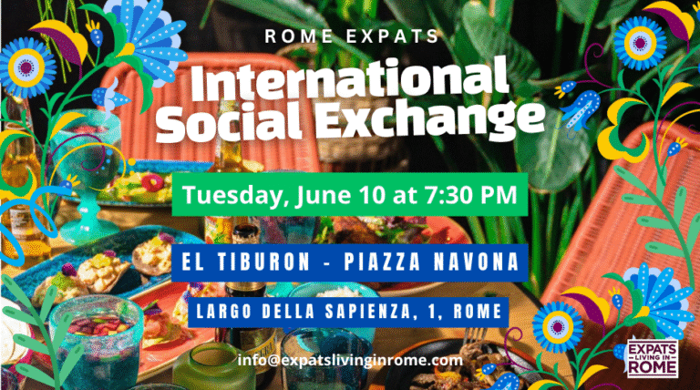 1 Rome Expats International Social Exchange Tuesday June 10 2025 expatslivinginrome.com  768x428