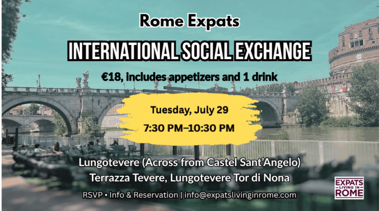 Speak. Sip. Connect. - Rome Expats Meetup by the River 2 1 Tuesday July 29 expats living in rome meetup Italy working find job housing 2025 summer bus airfare FCO things to do Rome Castel Sant Angelo making friends in rome events for expats rome 768x428