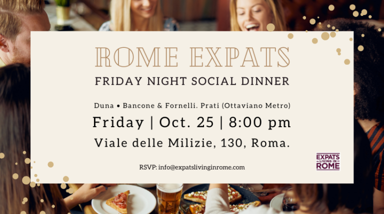 1 ROME EXPATS FRIDAY NIGHT SOCIAL DINNER PRATI OTTAVIANO METRO EXPATS LIVING IN ROME 768x429